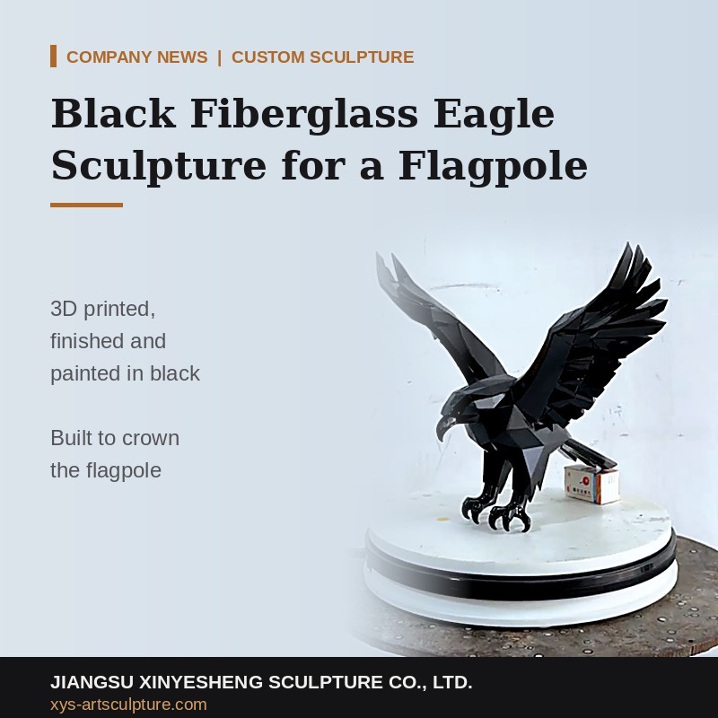 Quomodo Niger Fibreglass Aquila Sculptura 3D Typis et Picta pro Client Flagpole?
